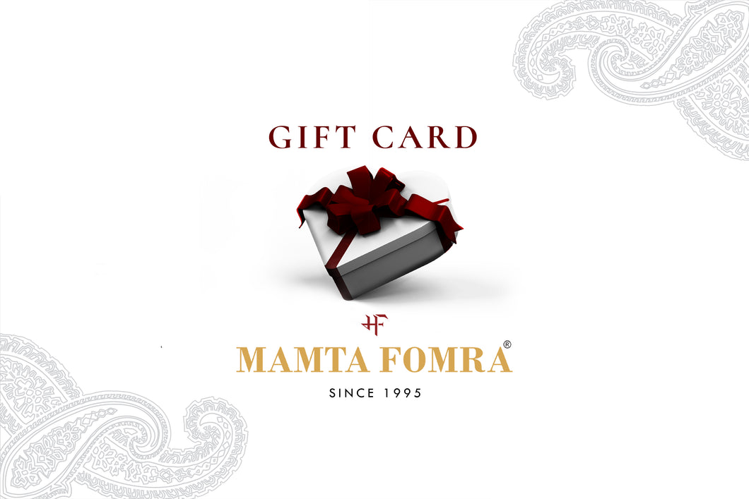 MAMTA FOMRA Gift Card
